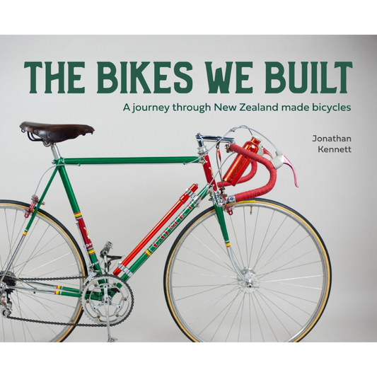 The Bikes We Built by the Kennett Brothers