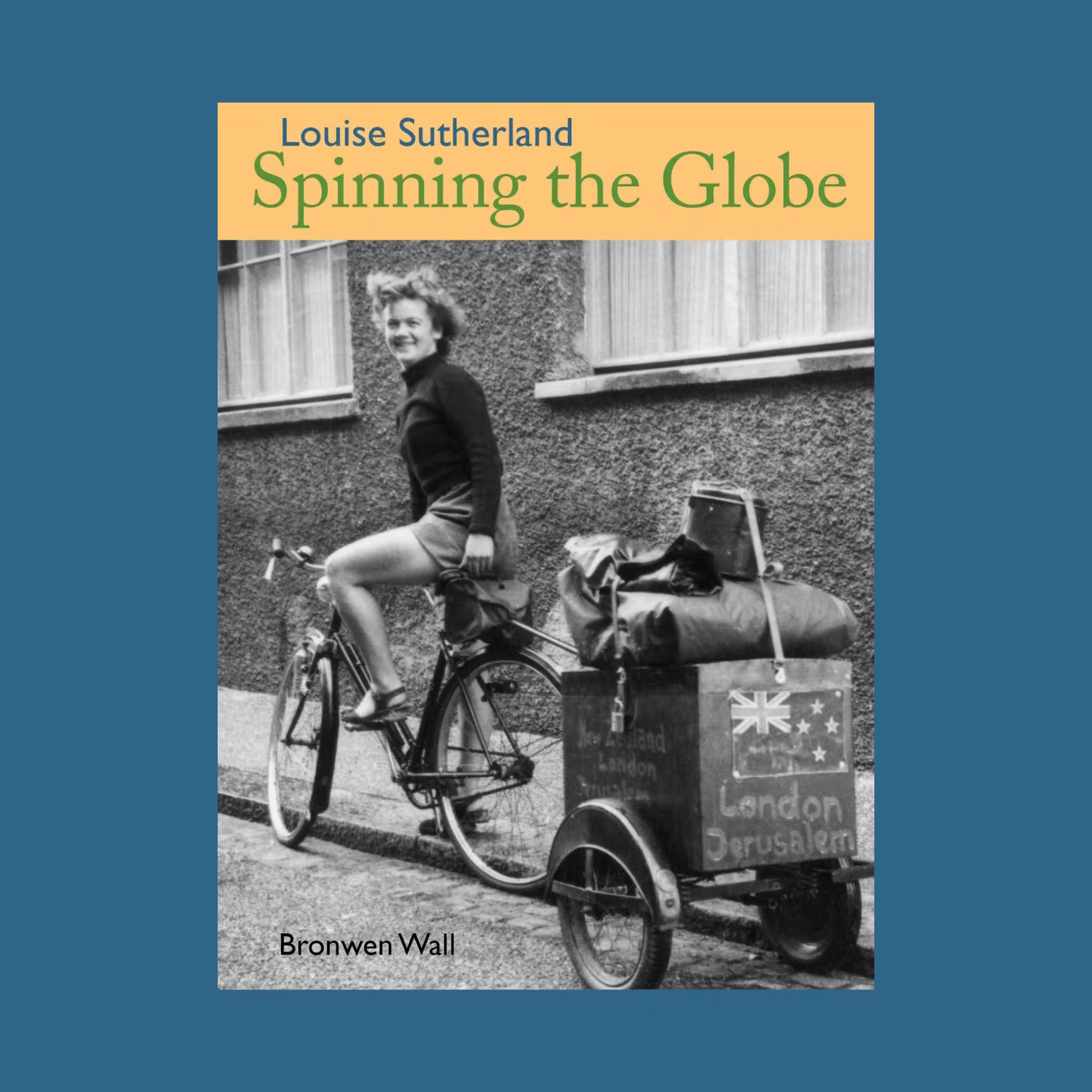 Spinning the Globe - Louise Sutherland